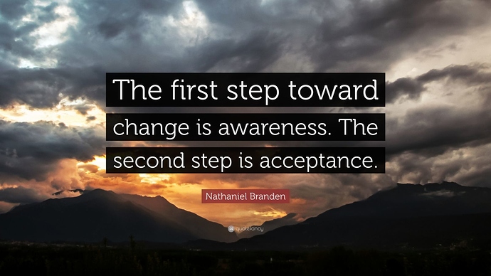 586081-Nathaniel-Branden-Quote-The-first-step-toward-change-is-awareness