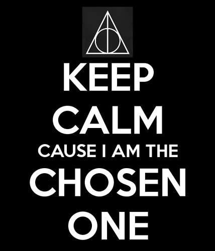 keep-calm-cause-i-am-the-chosen-one