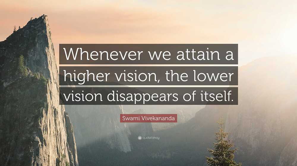 7924027-Swami-Vivekananda-Quote-Whenever-we-attain-a-higher-vision-the