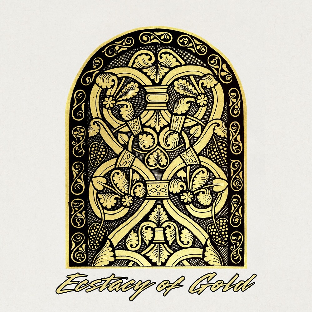 Ecstacy of Gold