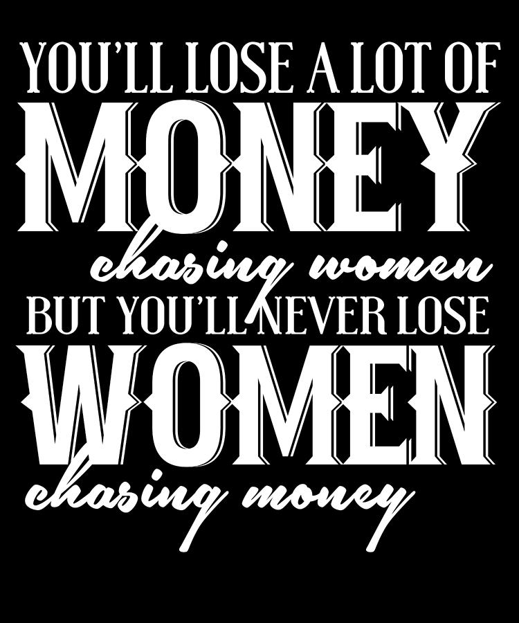 youll-lose-a-lot-of-money-chasing-women-jacob-zelazny